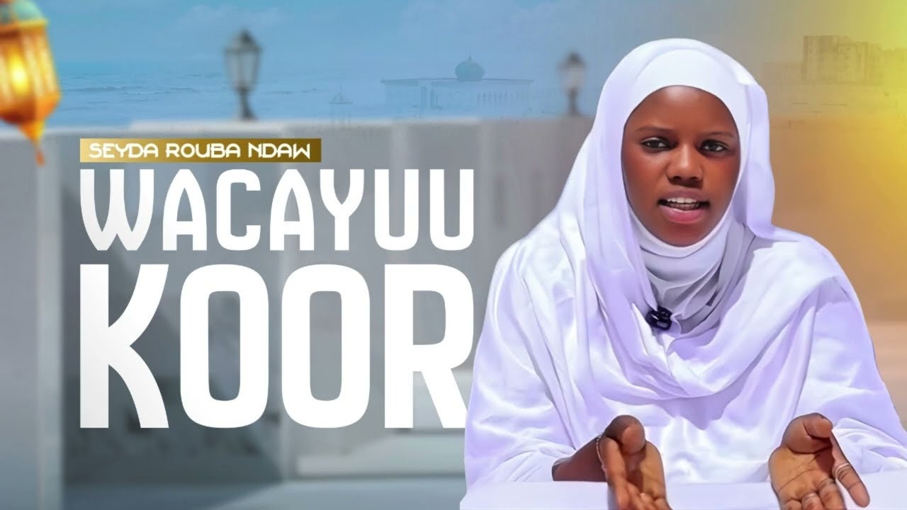 SEYDAA ROUBA NDAW - WACAYUU KOOR