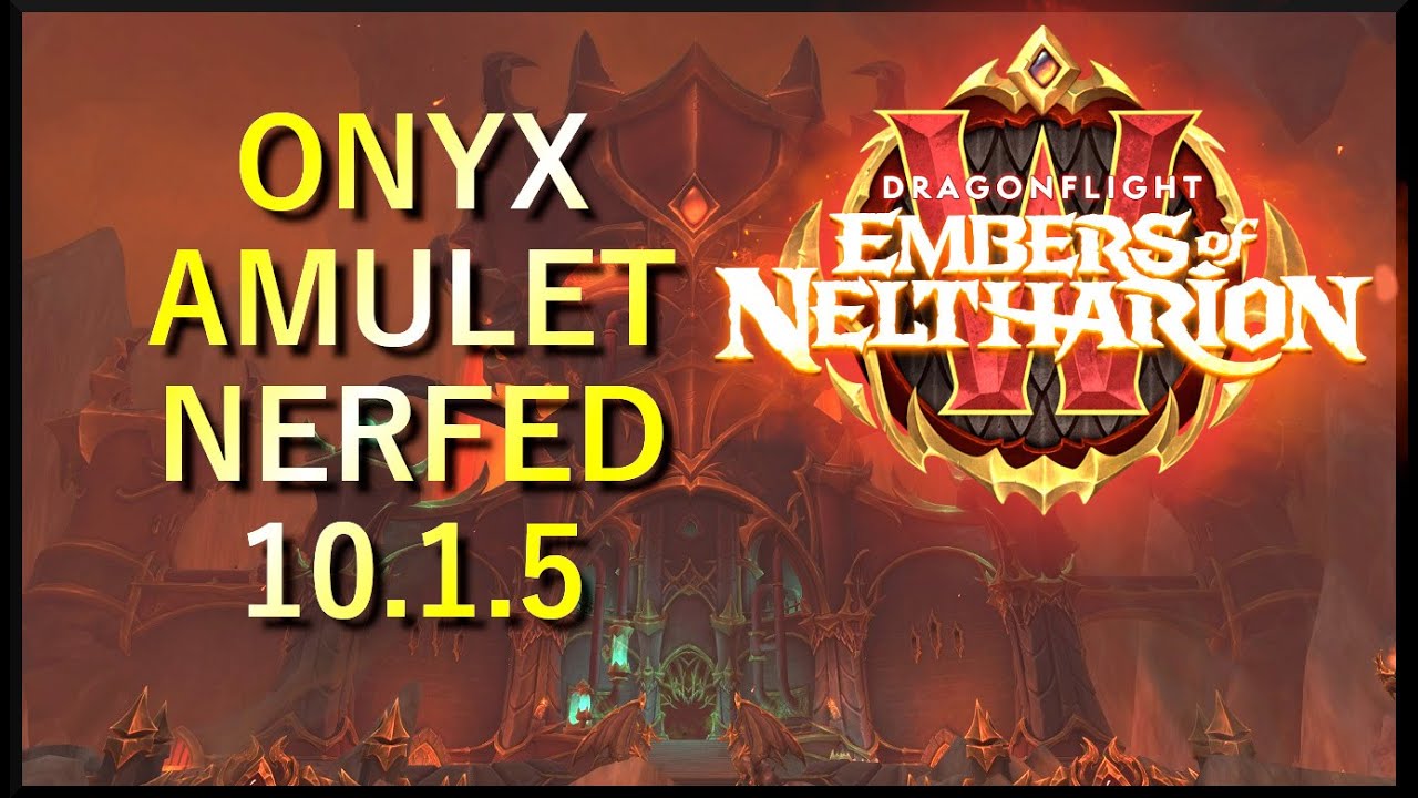 Onyx Amulet Nerfed 10.1.5 | How Retribution Paladin Is Affected