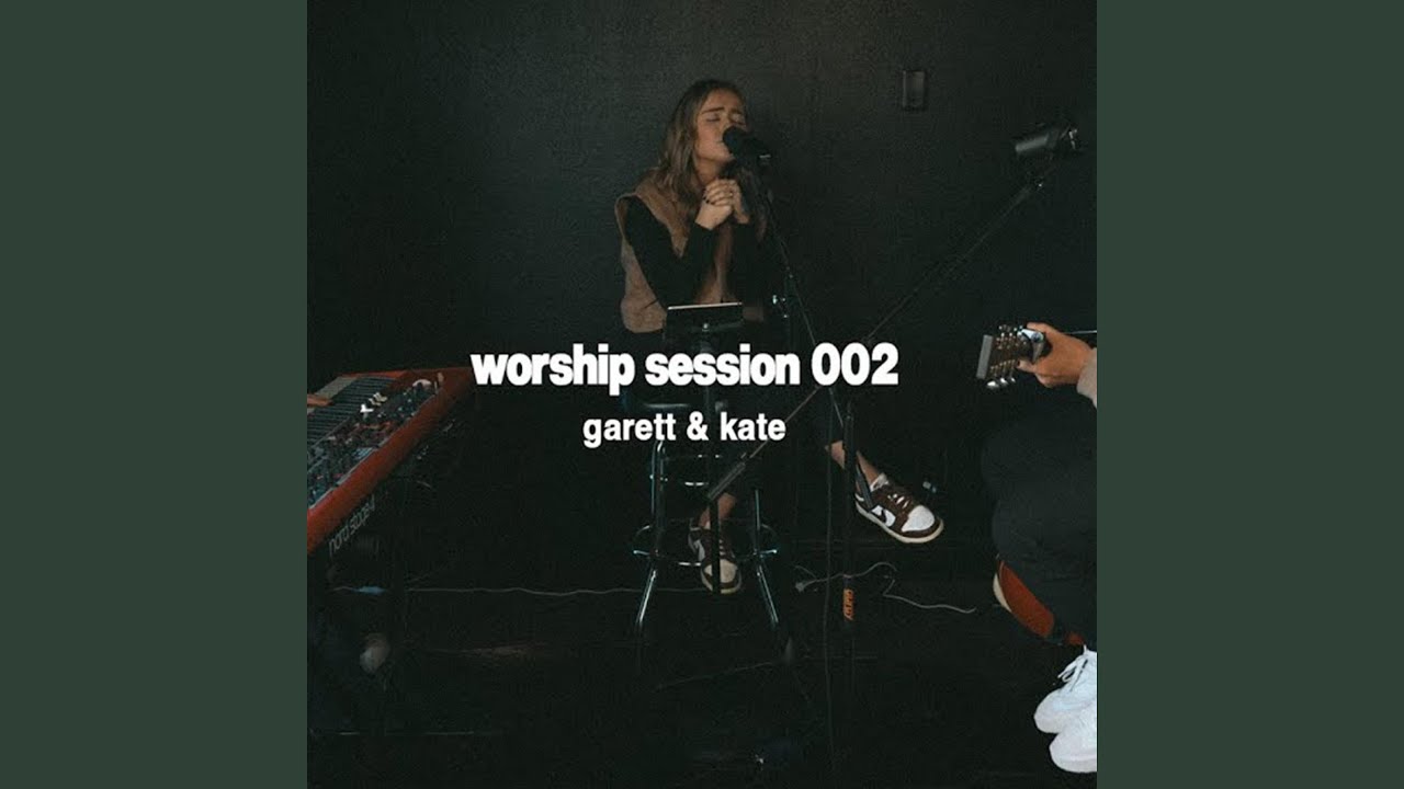 Worship Session 002