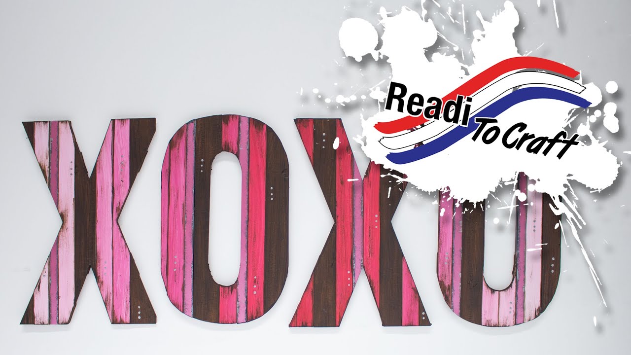 Readi to Craft: XOXO