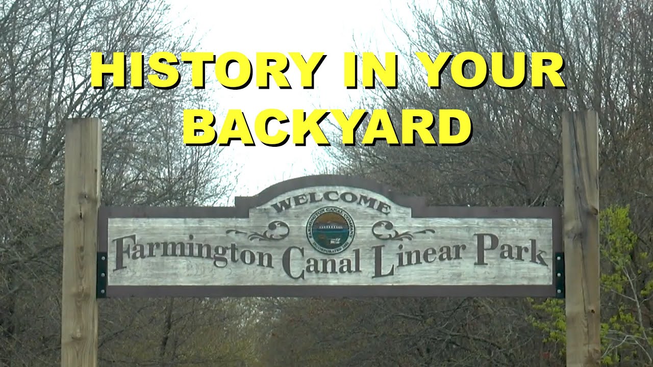 History In Your Backyard: the Farmington Canal Heritage Trail