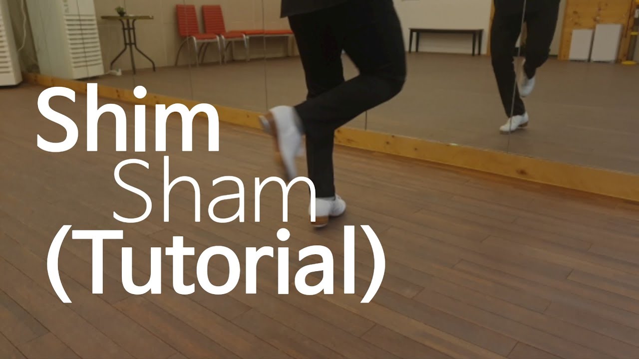 Shim Sham(Tutorial)