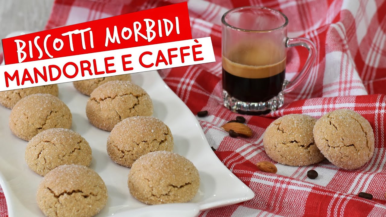 Biscotti morbidi mandorle e caffè: ricetta facile e veloce