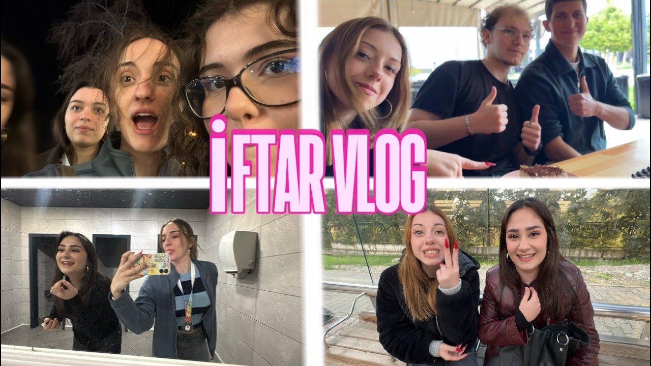 İFTAR VLOG