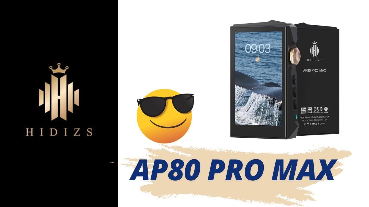 Hidizs AP80 PRO MAX - El mata gigantes ?!