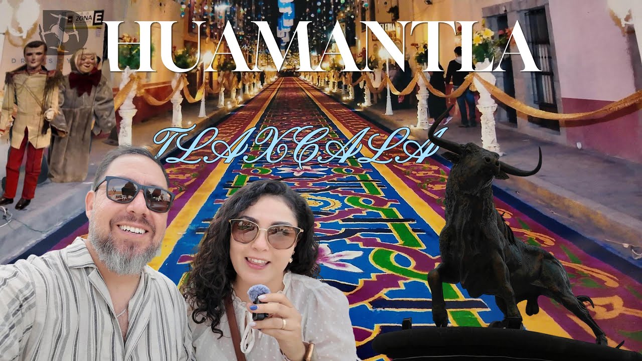 FIN DE SEMANA EN HUAMANTLA TLAXCALA