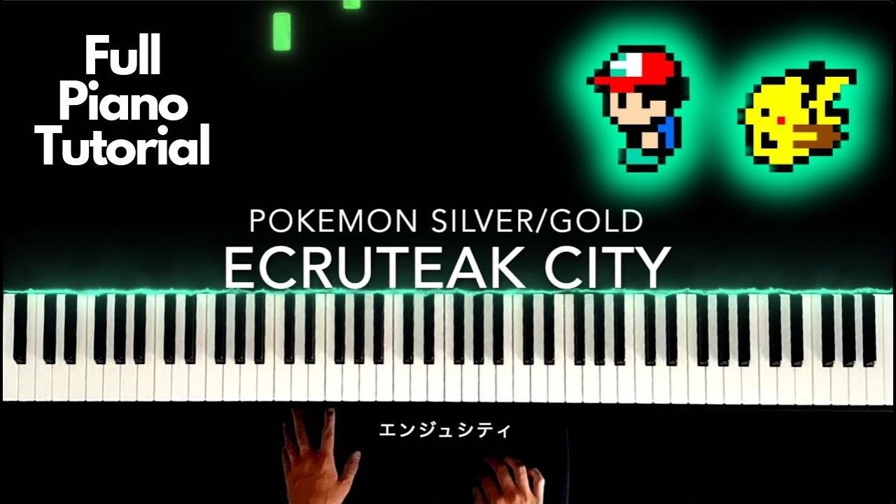 Ecruteak City Piano Tutorial (Cianwood City/エンジュシティ)