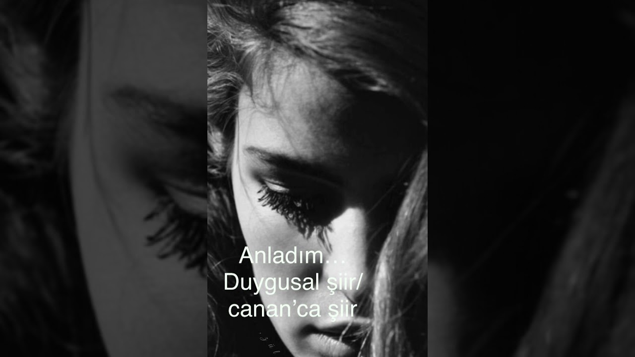 Anladım…/duygusal şiir/canan’ca şiir