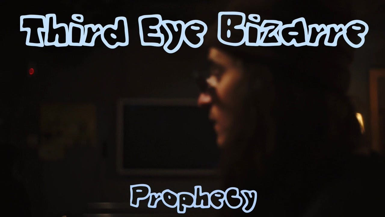 Third Eye Bizarre - Prophecy ft. feli nomad & buddah ramone