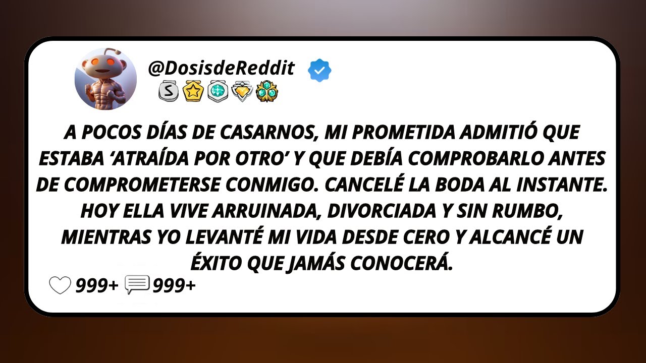 A Pocos Días De Casarnos, Mi Prometida Admitió Que Estaba ‘Atraída Por Otro’ Y Que Debía...