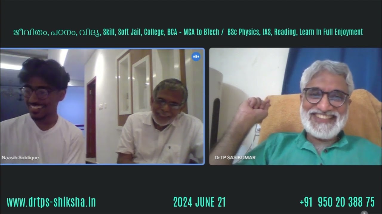 240621, ജീവിതം, പഠനം, വിദ്യ, Skill, Soft Jail, College, BCA, MCA, BTech, BSc Physics, IAS, DrTPS