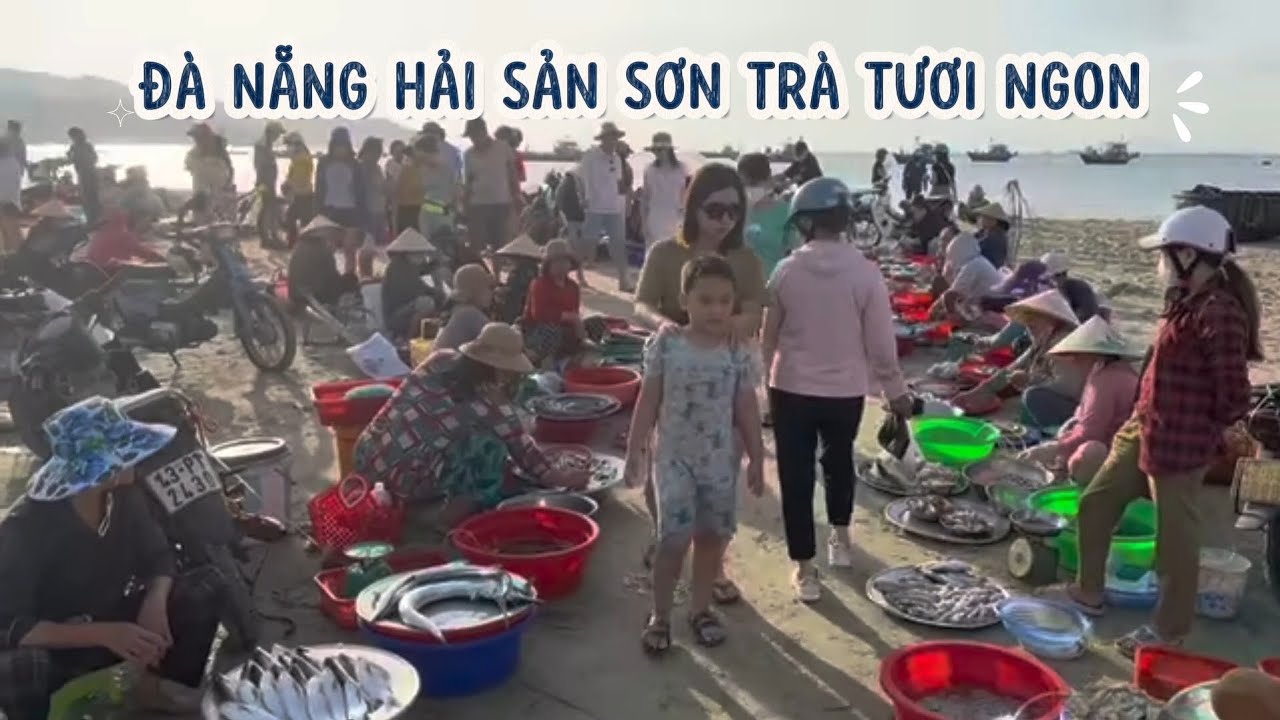 ĐÀ NẴNG HẢI SẢN SƠN TRÀ TƯƠI NGON