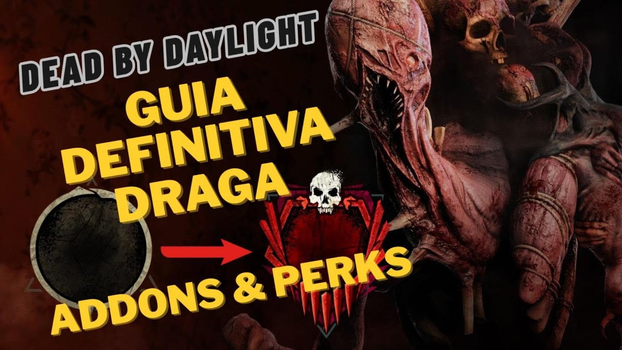 GUIA DEFINITIVA DE LA DRAGA - ADDONS & PERKS - DEAD BY DAYLIGHT