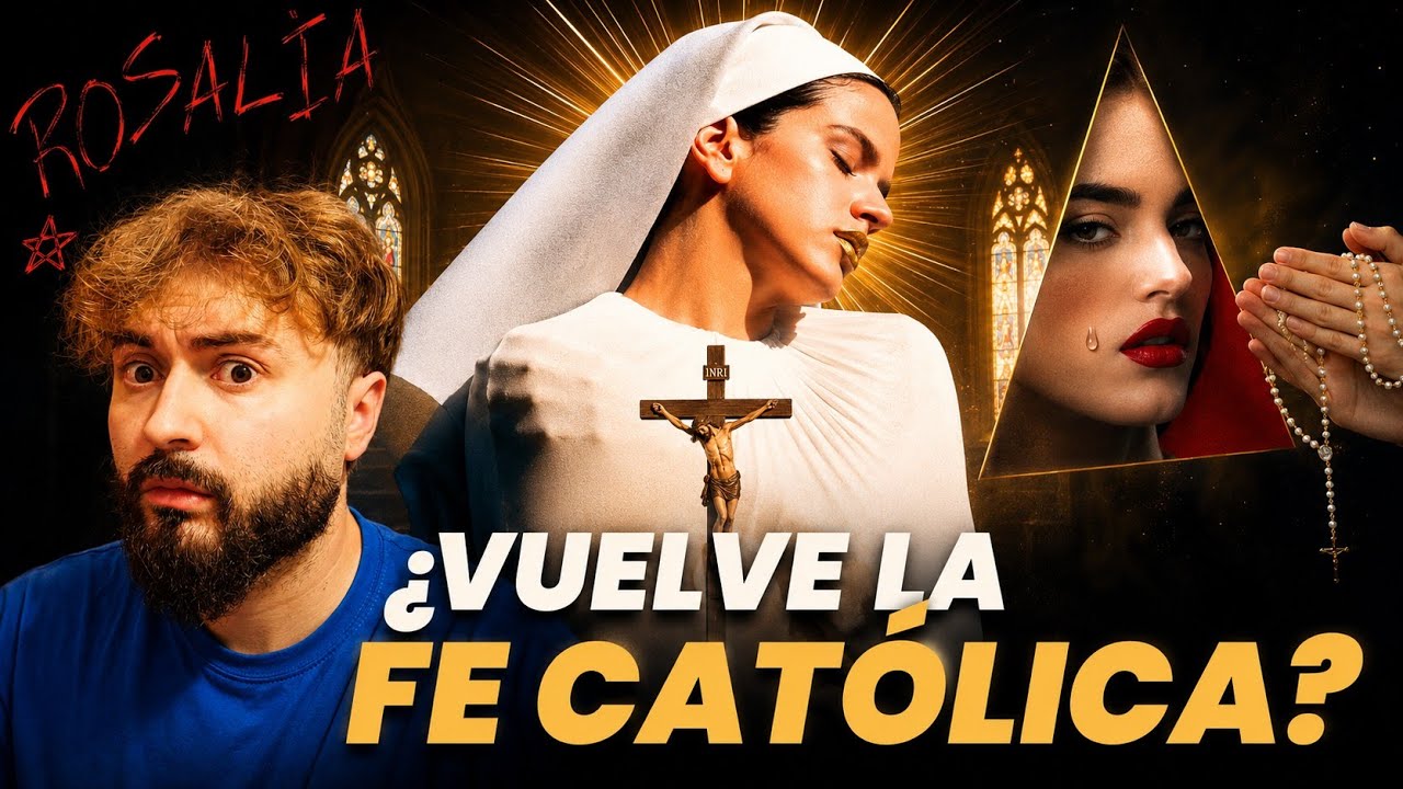 LUX de ROSALÍA y por qué vuelve a crecer la ESPIRITUALIDAD y la FE en DIOS
