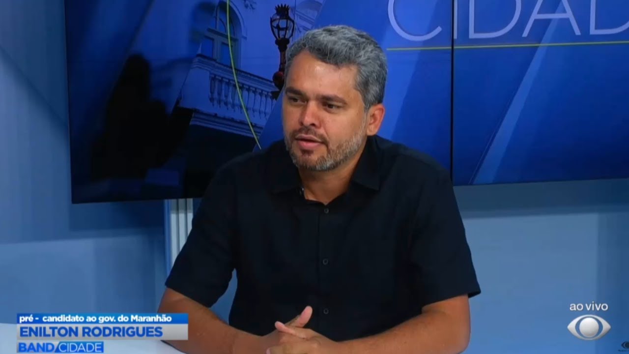 Enilton Rodrigues, pré-candidato ao governo do MA é o entrevistado do Band Cidade MA.
