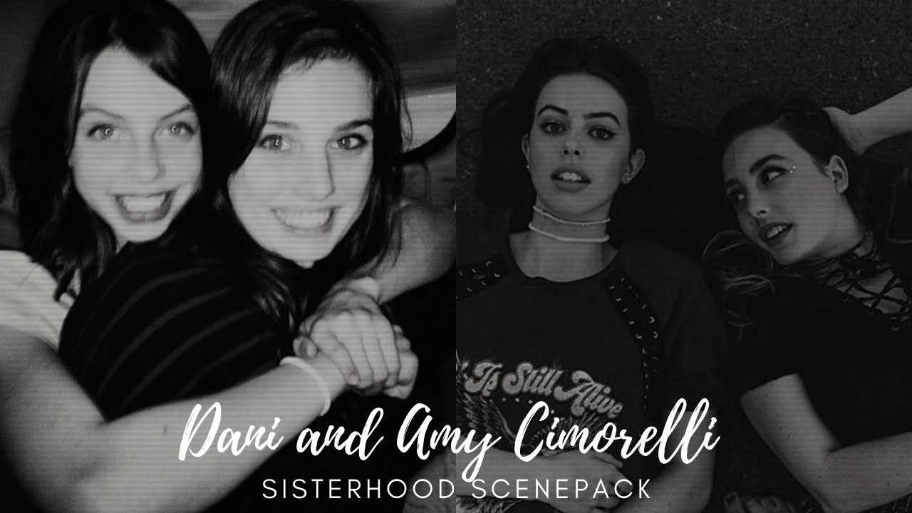 Dani and Amy (Damy) Cimorelli Scene Pack // 1080p (Mega Link in Description)