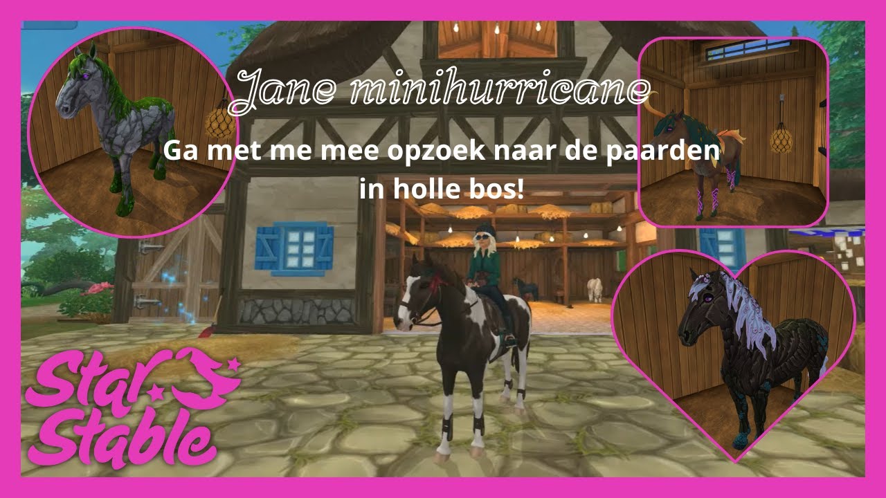 !!Starstable met Jane minihurricane!! Opzoek naar de magische paarden!!