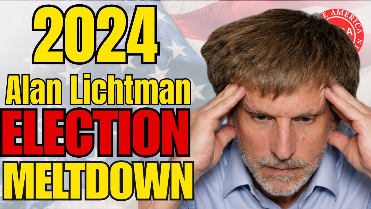 2024 Alan Lichtman Election Meltdown | The Keys Got it So Wrong