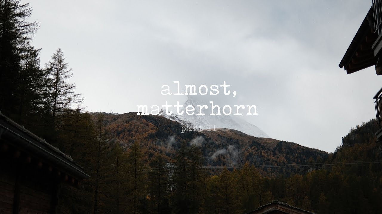 almost matterhorn - part II
