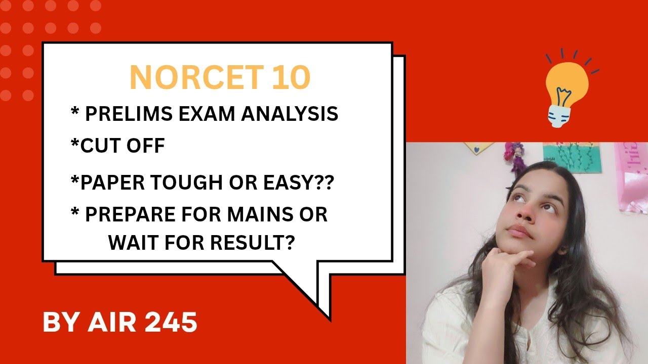 Norcet 10 PRELIMS Exam Analysis 🩺