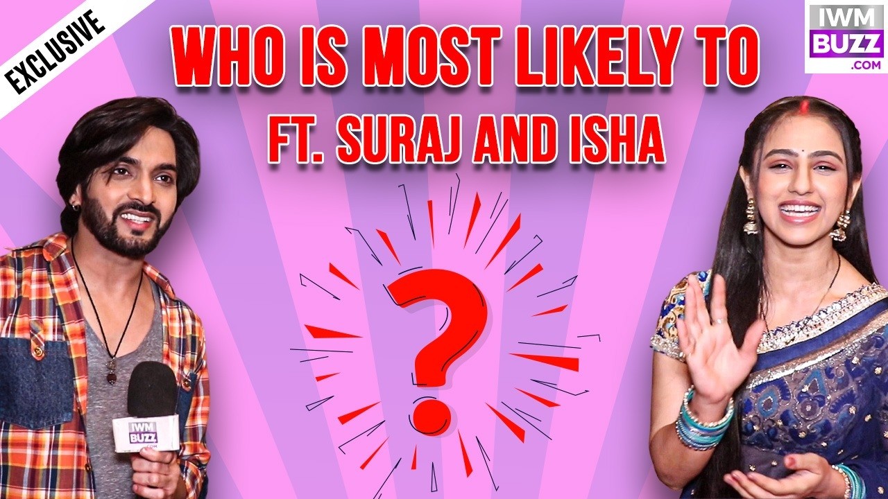 Who is most likely to ft. Ashish Dixit and Prapti Shukla