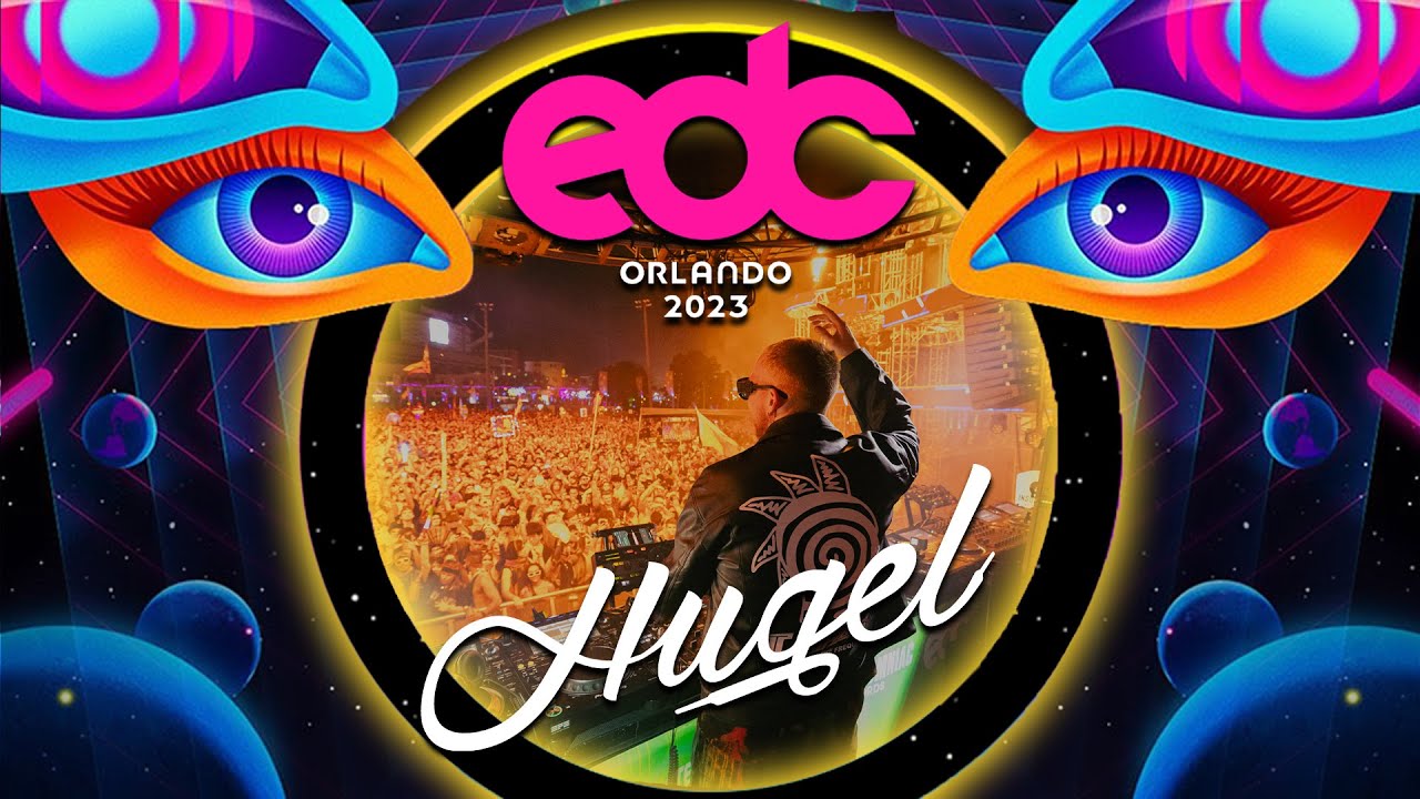 HUGEL Live @ EDC ORLANDO 2023