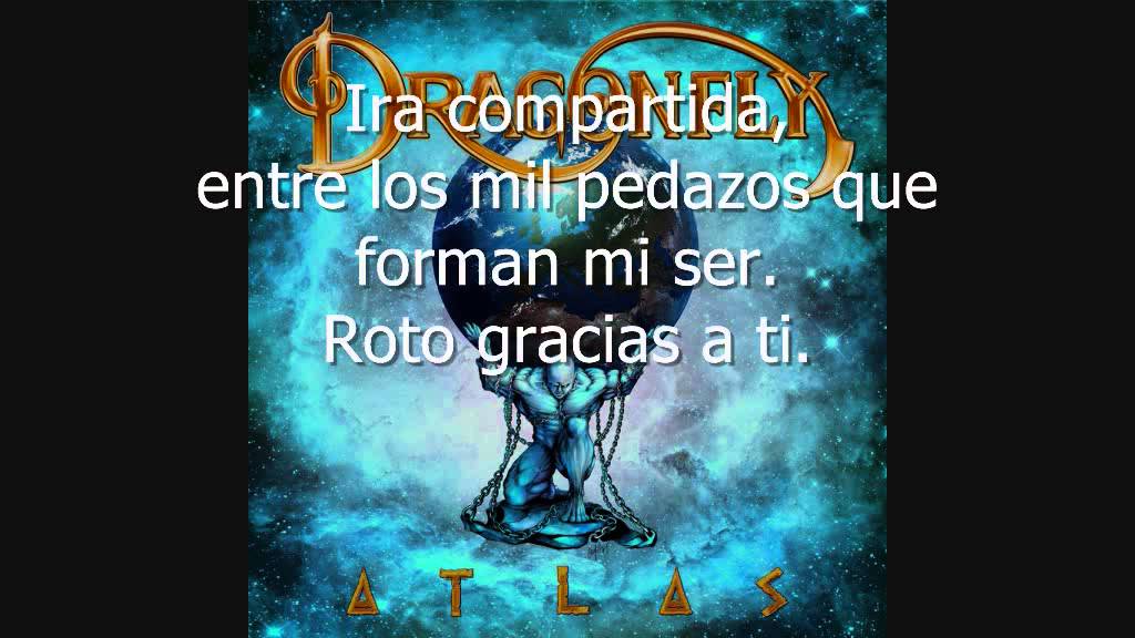 4. Dragonfly - Te Quiero Olvidar - Atlas (Letra)