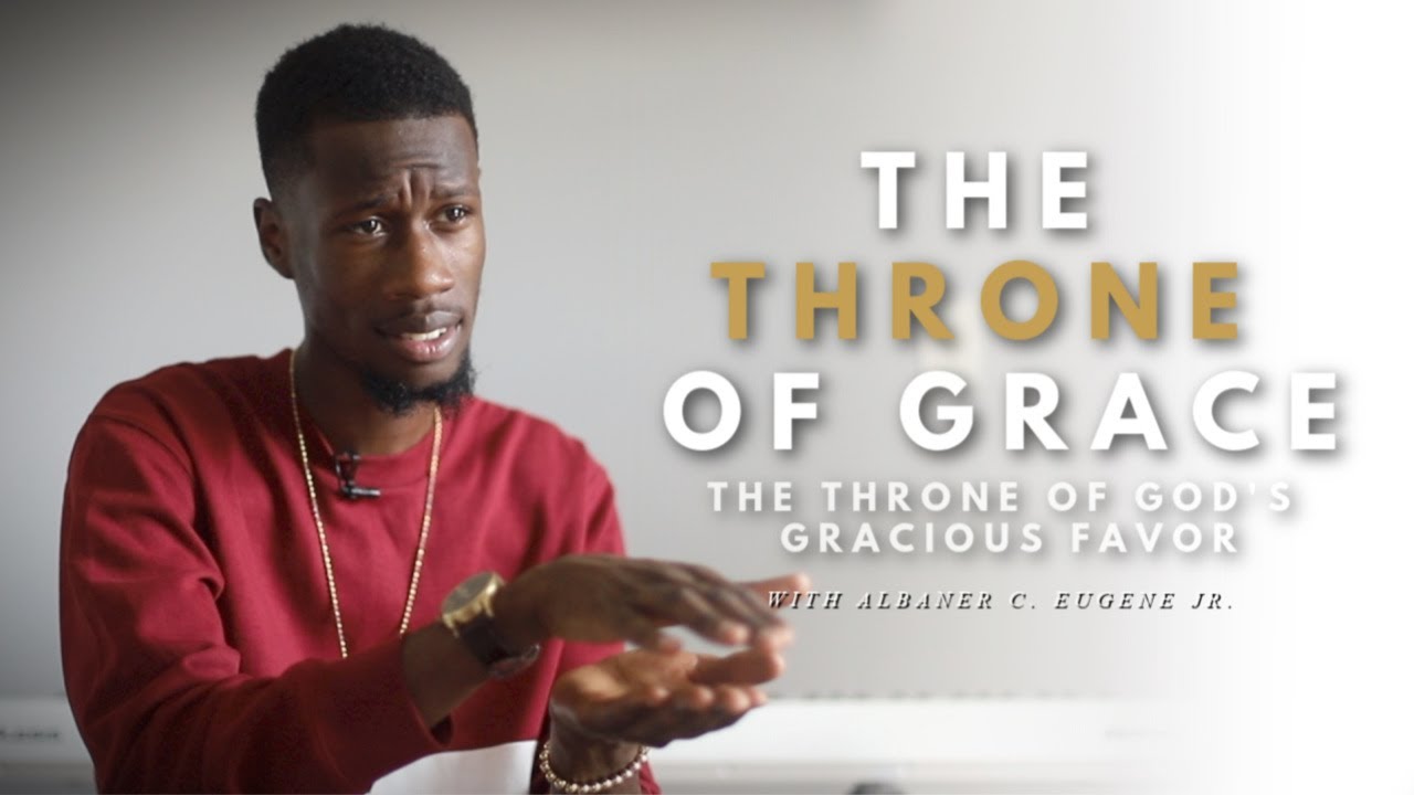 THE THRONE OF GRACE