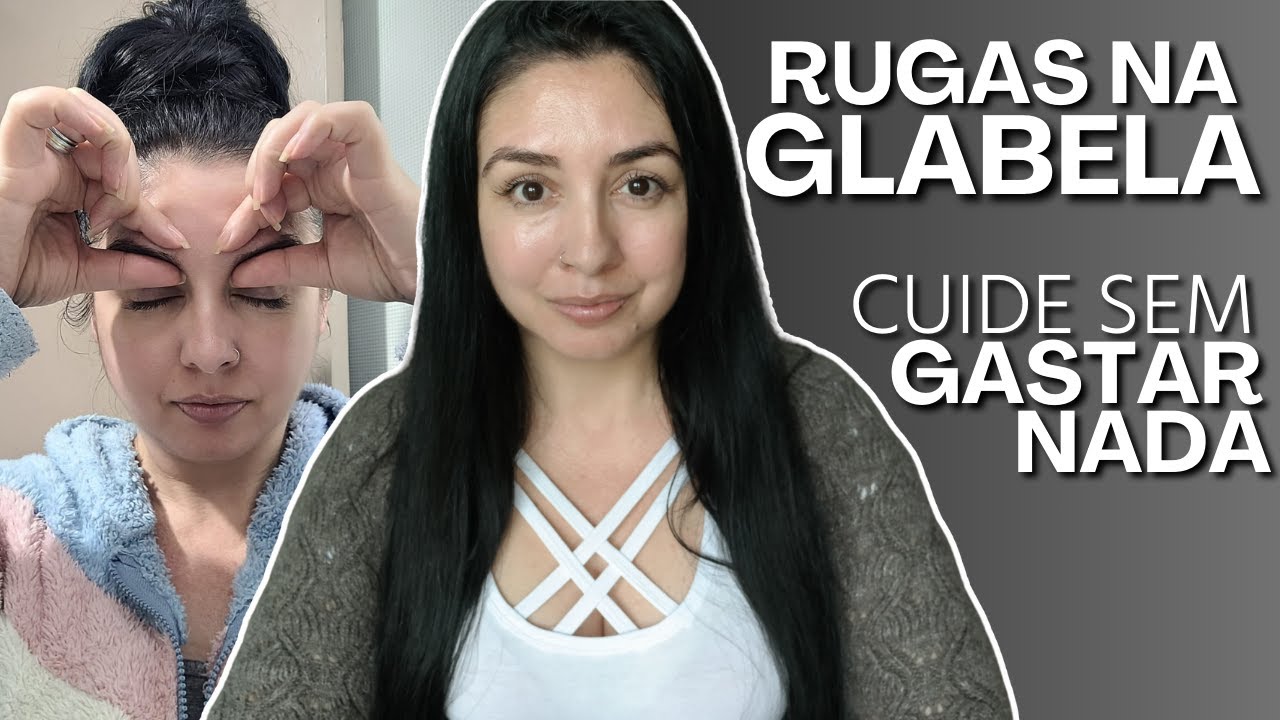 RUGAS NA GLABELA saiba como PREVENIR e TRATAR  DE GRA&Ccedil;A