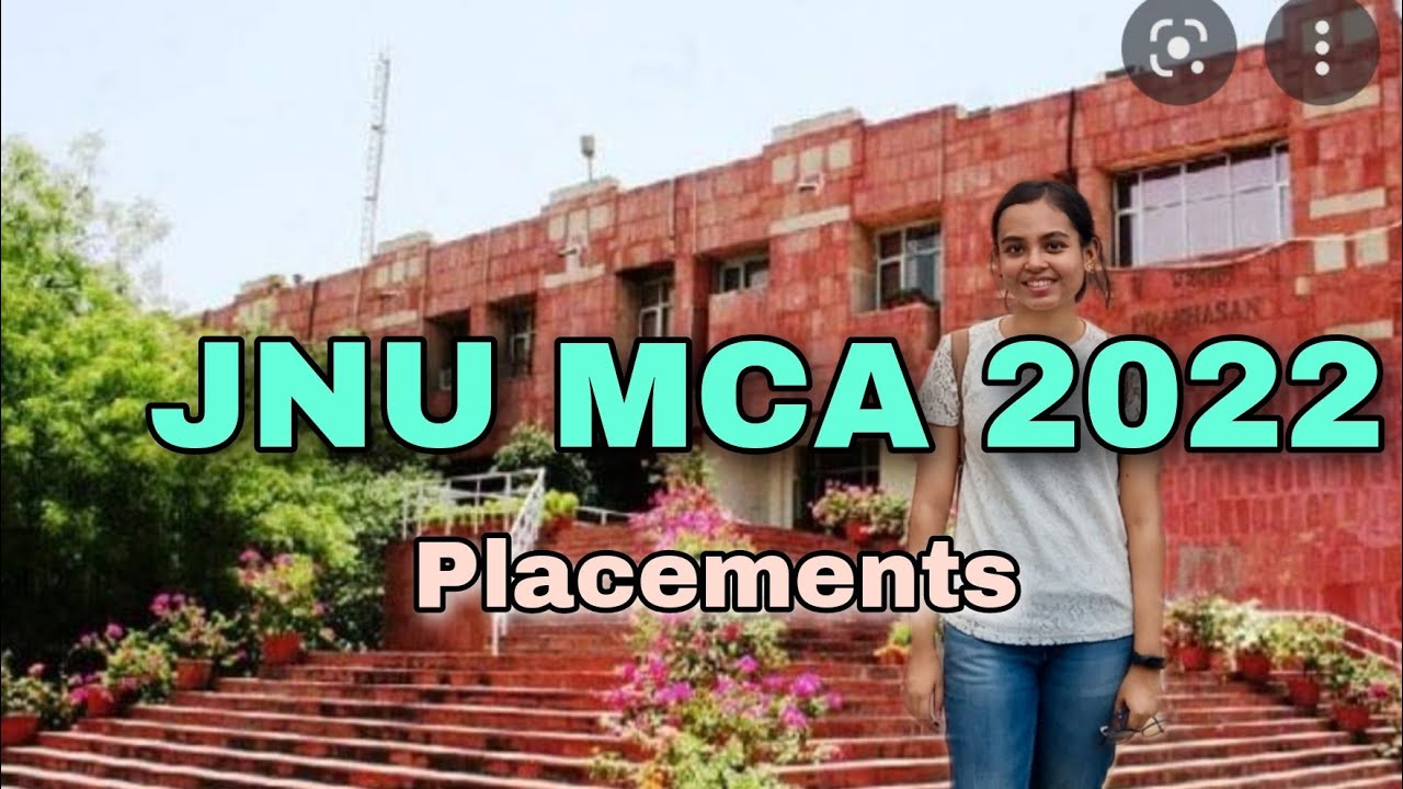 JNU MCA || Everything about JNU MCA|| JNU MCA Placements || Is JNU good for MCA ?