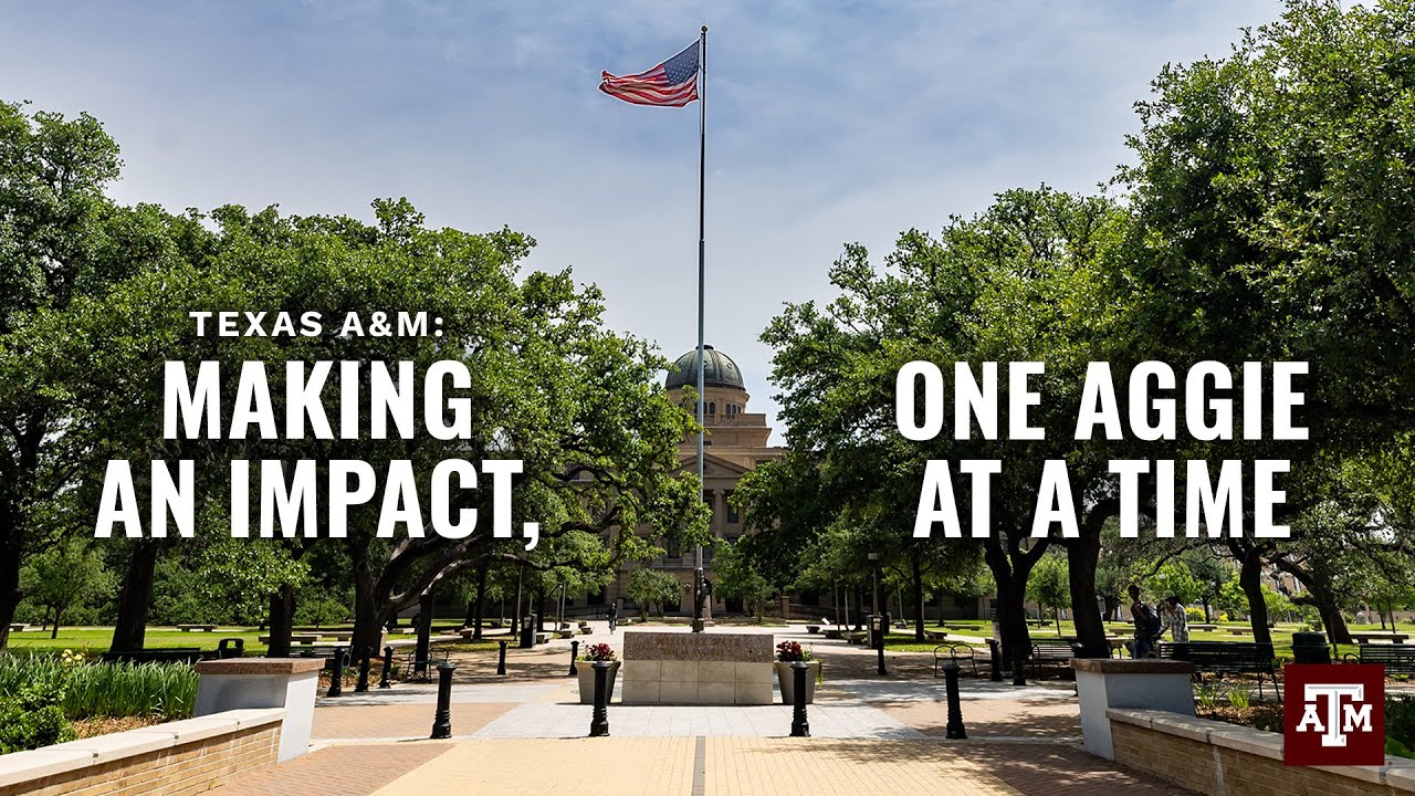 Texas A&M University: A Place Where Texas-Sized Dreams Are Achieved