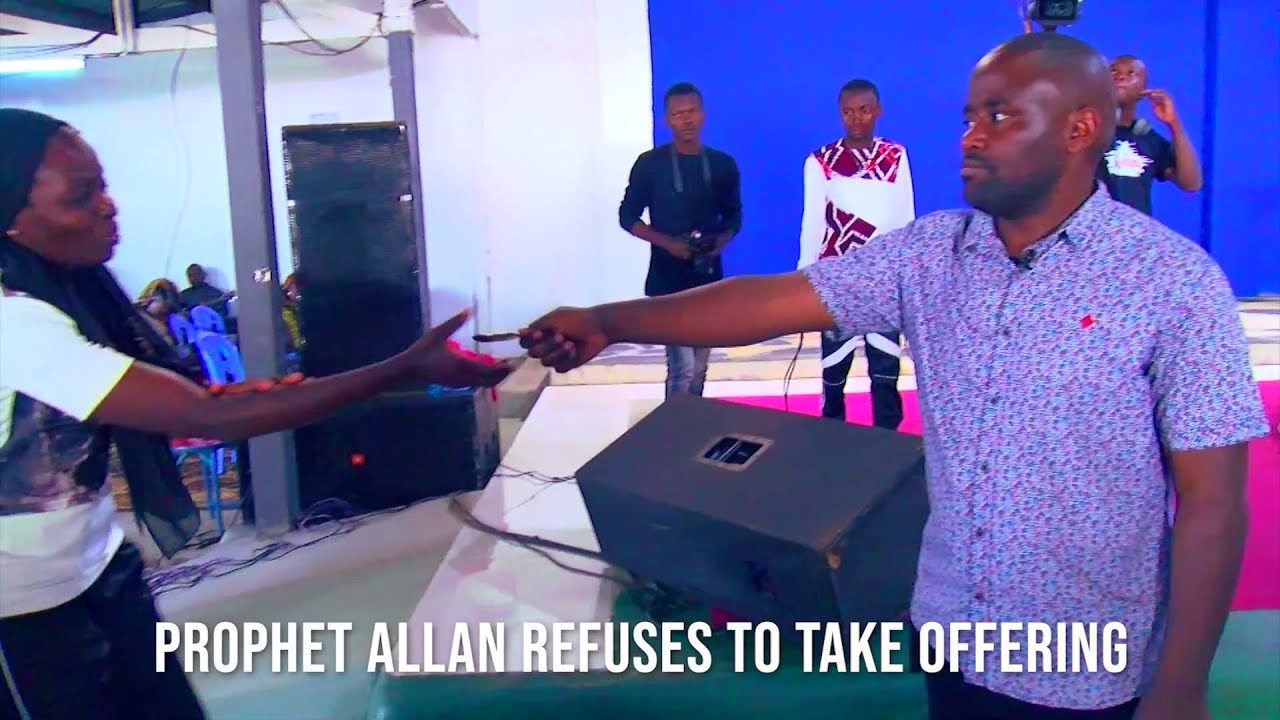 PROPHET ALLAN REFUSES AND RETURNS OFFERING