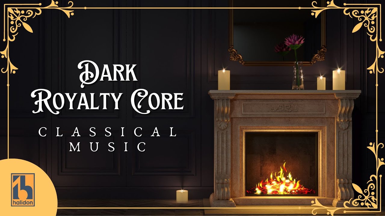 Dark Royalty Core Classical Music