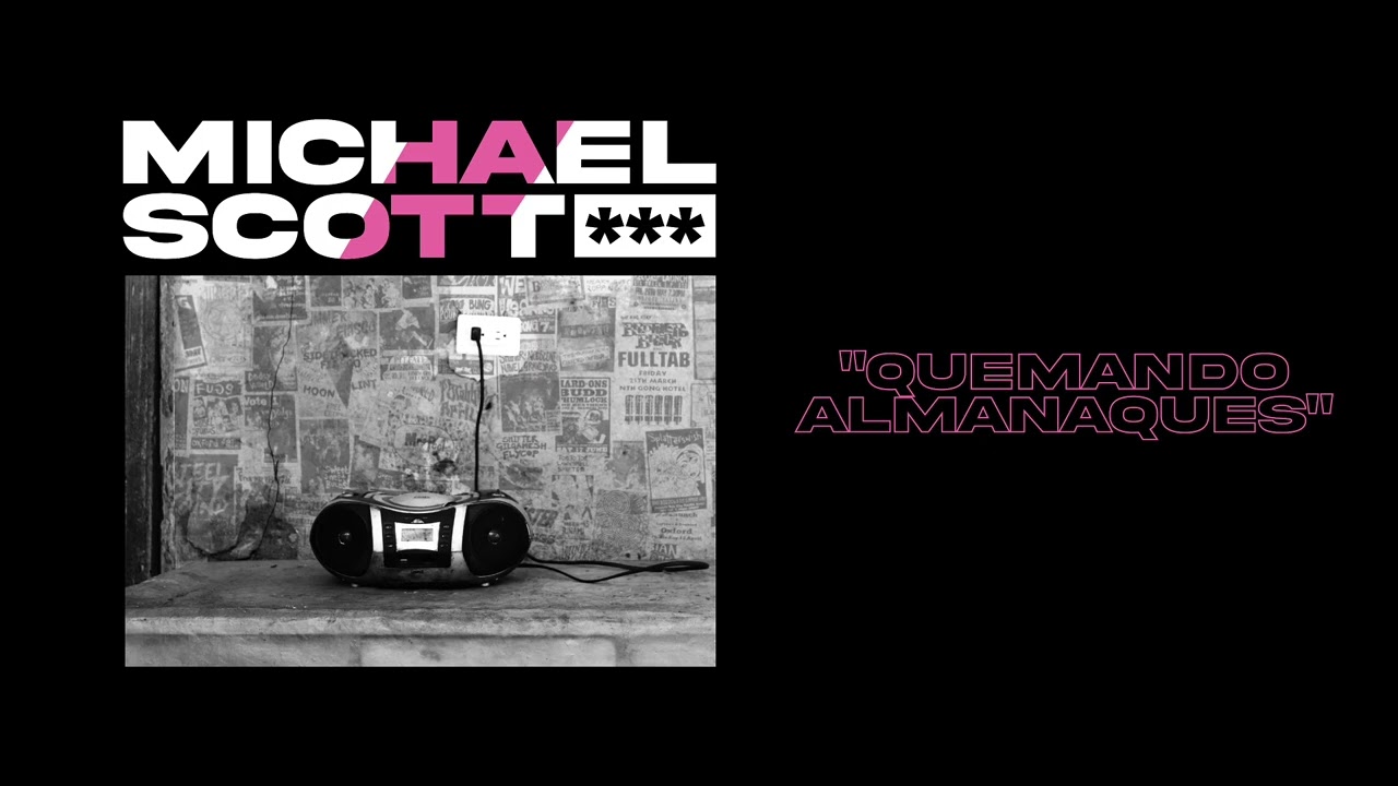 Michael Scott | Quemando Almanaques (Official Audio)