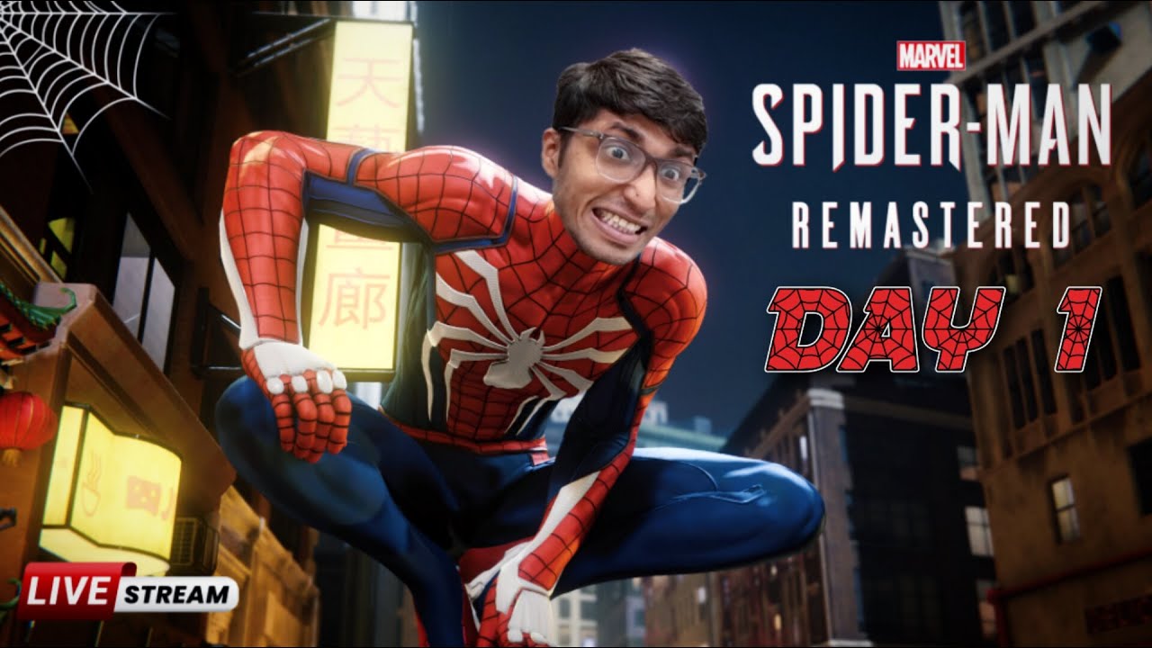 DAY 1 - SPIDERMAN 2018 REMASTERED - ACHAACHAN IS LIVE