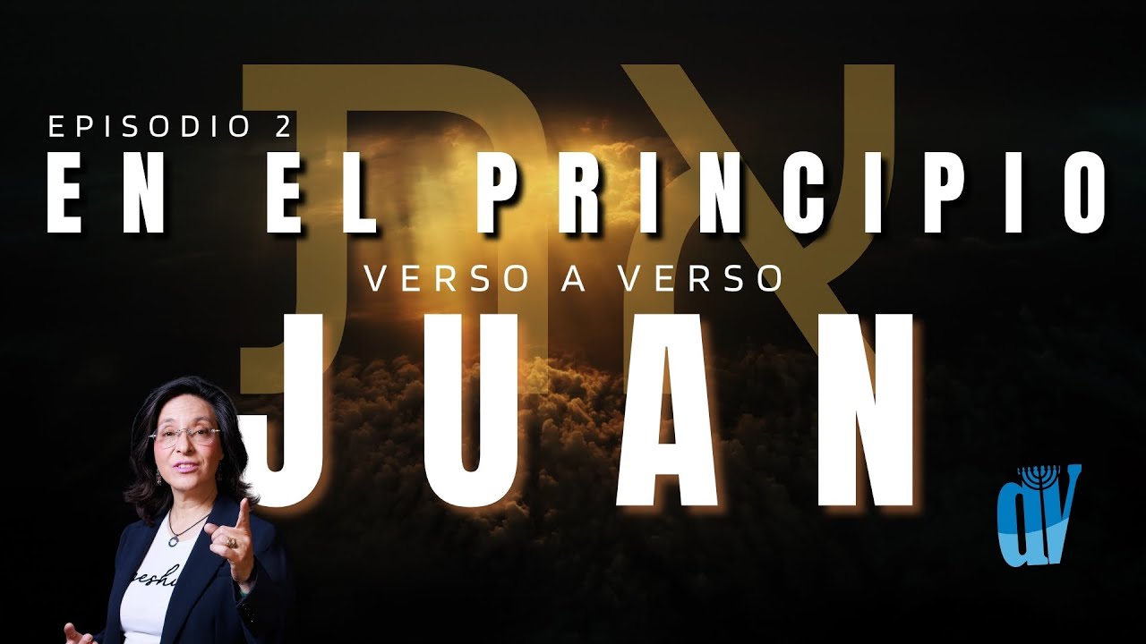 👉🏼[Ep. #2] Juan 1:1-5 En el PRINCIPIO era el את LOGOS📖 [Juan verso a verso]