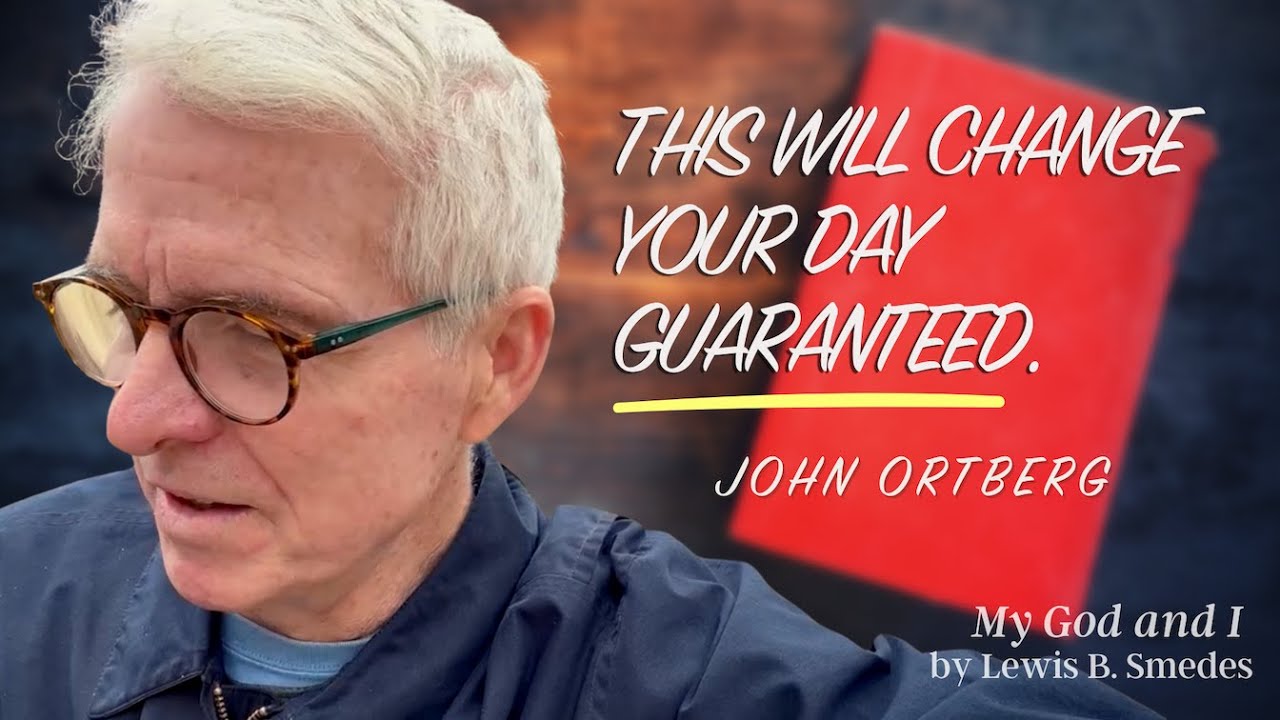 The One Habit That Will Change Your Life | John Ortberg