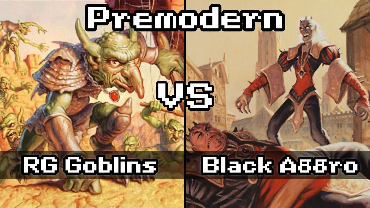 RG Goblins VS Black Aggro. [Premodern MTG]