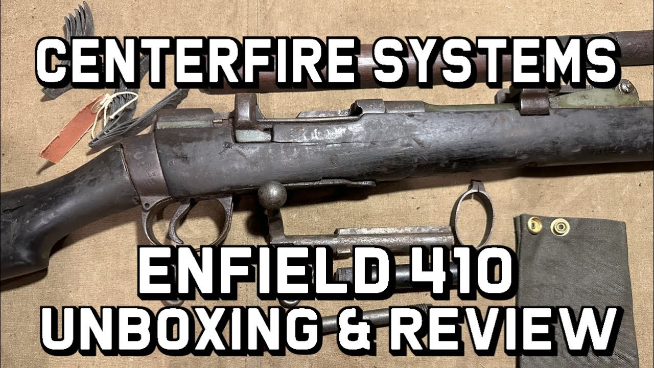 Centerfire Systems - Ishapore Enfield 410 Unboxing and Review