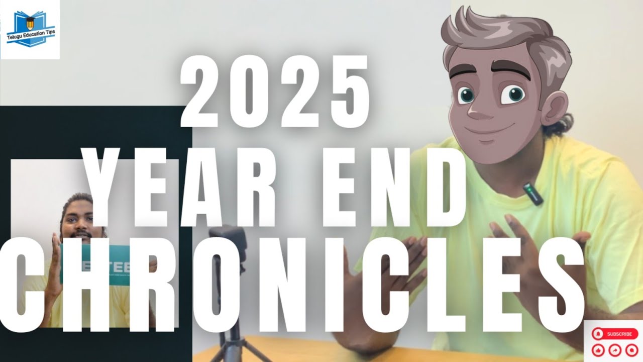 Telugu Education Tips 2025 Year End Chronicles in Telugu ✍️