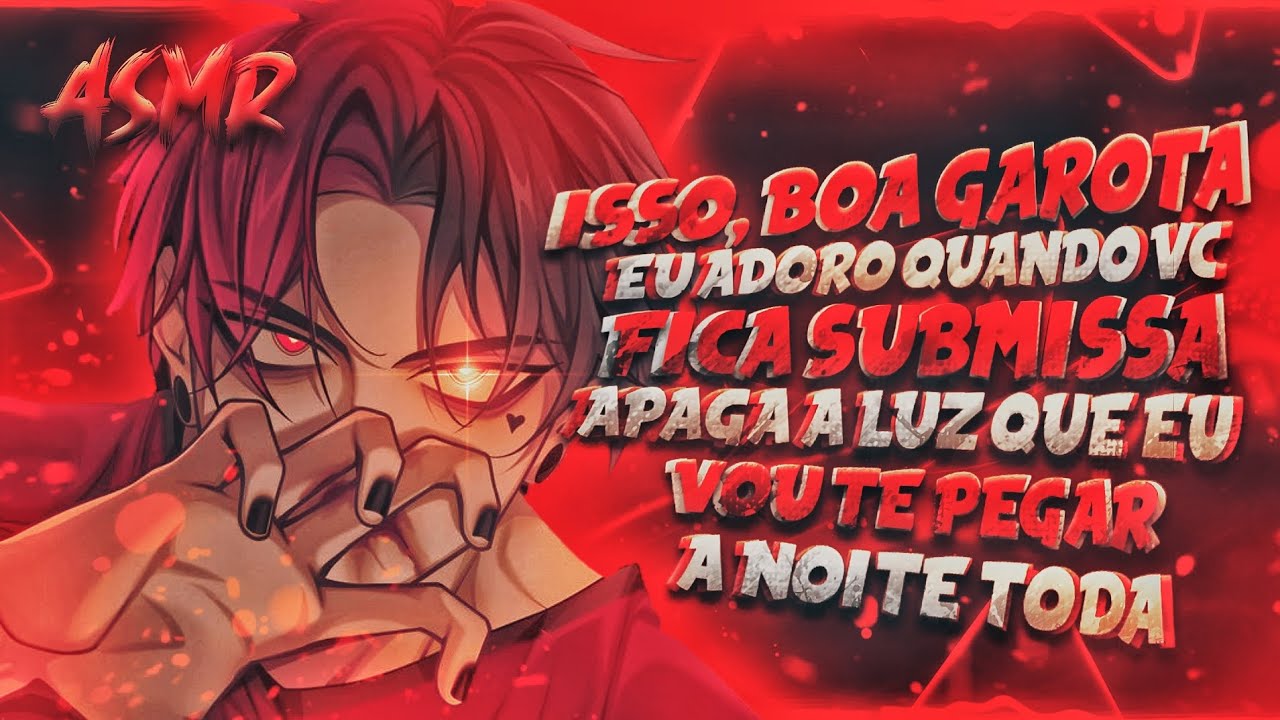 |ASMR| Namorado Yandere POSSESSIVO te pegando GOSTOSINHO no QU4RTO..🔥[DARK ROMANCE] [ROLEPLAY]