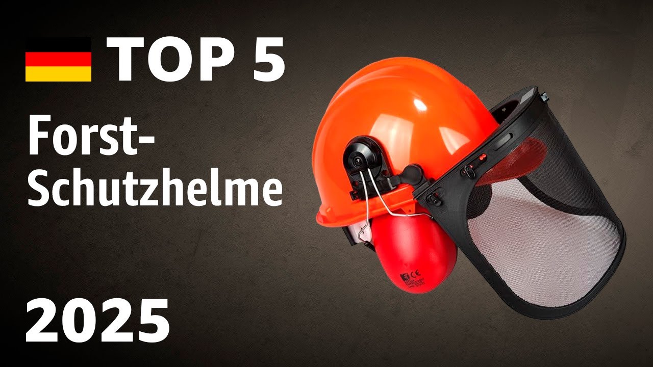 TOP&mdash;5. Beste Forst-Schutzhelme. Test & Vergleich 2025