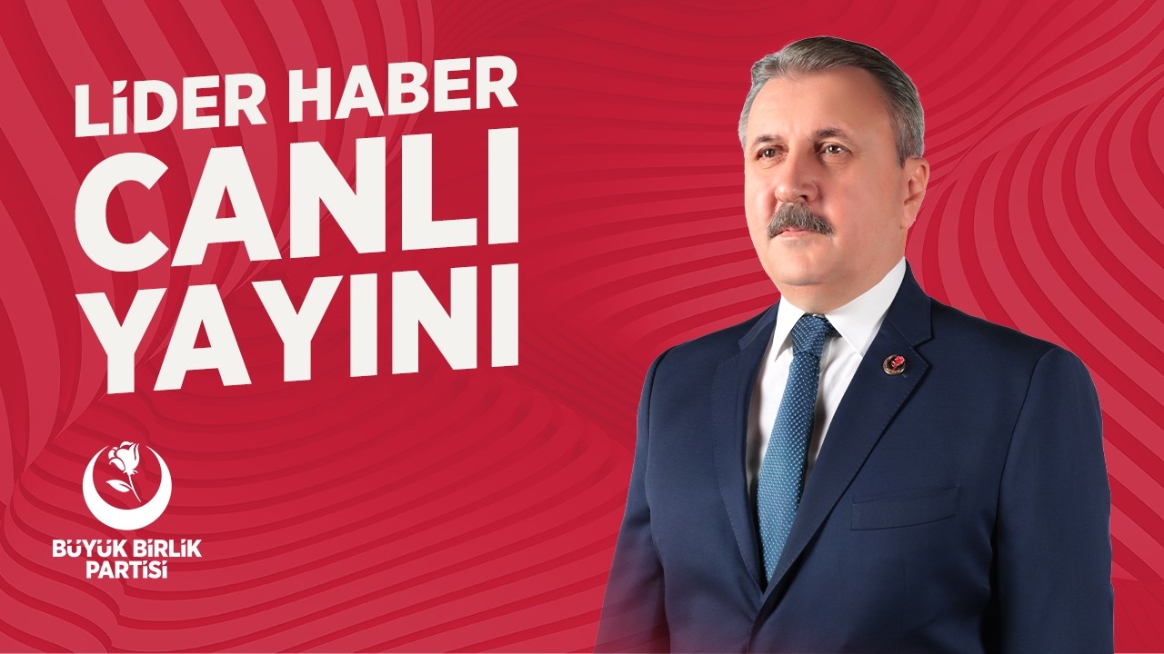 Başkanımız Sayın Mustafa Destici, Lider Haber TV ekranlarında Neşe Berber’in sorularını cevaplıyor.