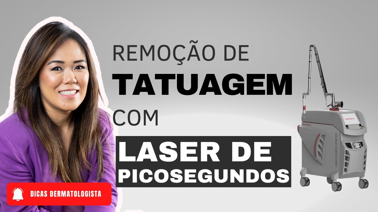 LASER DE PICOSEGUNDOS PARA REMOÇÃO DE TATUAGEM - DERMATO DRA JULIANA TOMA