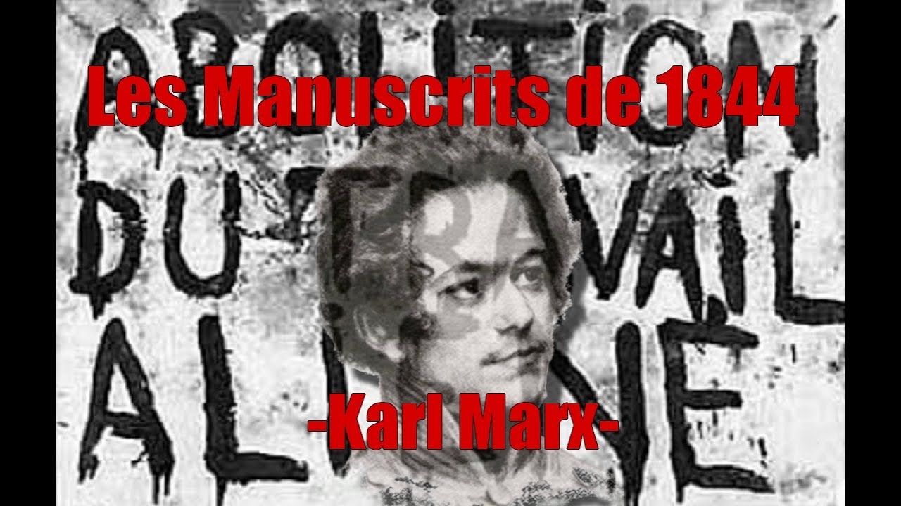 Les Manuscrits de 1844 - Karl Marx (livre audio)