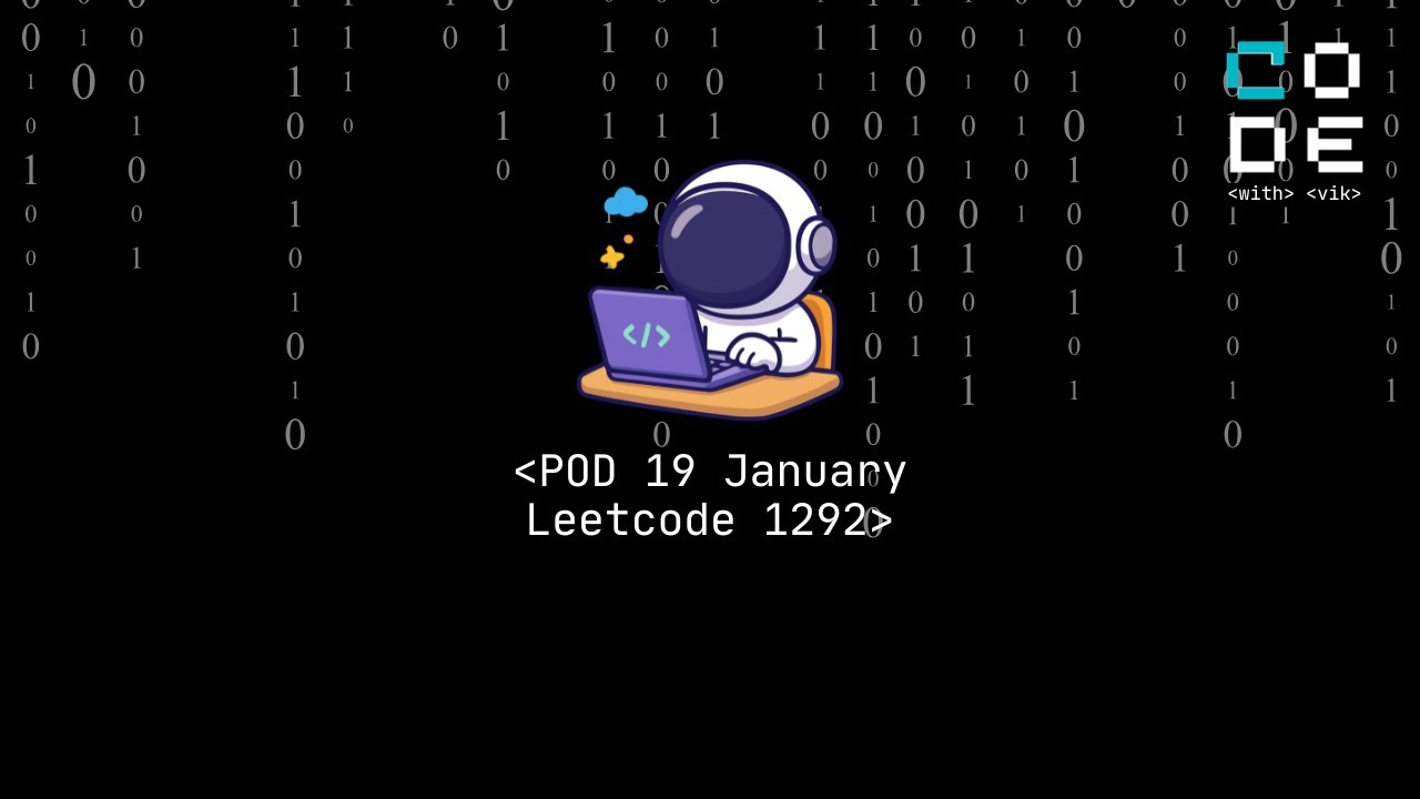 Leetcode 1292 | using 2D prefix sum + Binary search | explained each and everything in detail