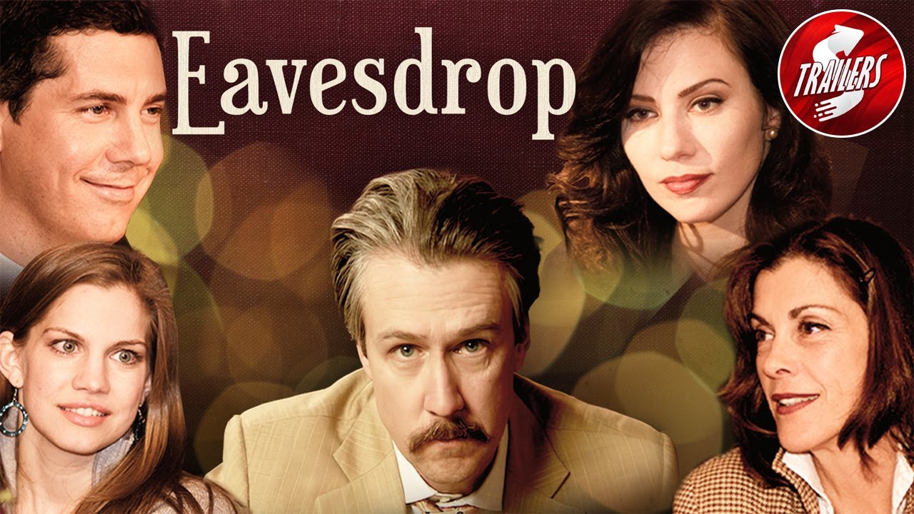 Eavesdrop | Trailer | Matthew Miele | Chris Parnell | Wendie Malick | Anna Chlumsky