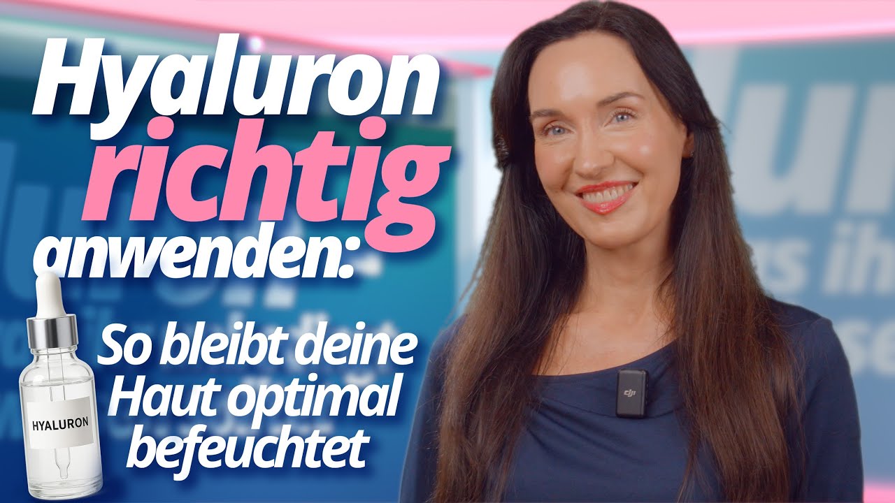 Hyaluron richtig anwenden: So bleibt deine Haut optimal befeuchtet!
