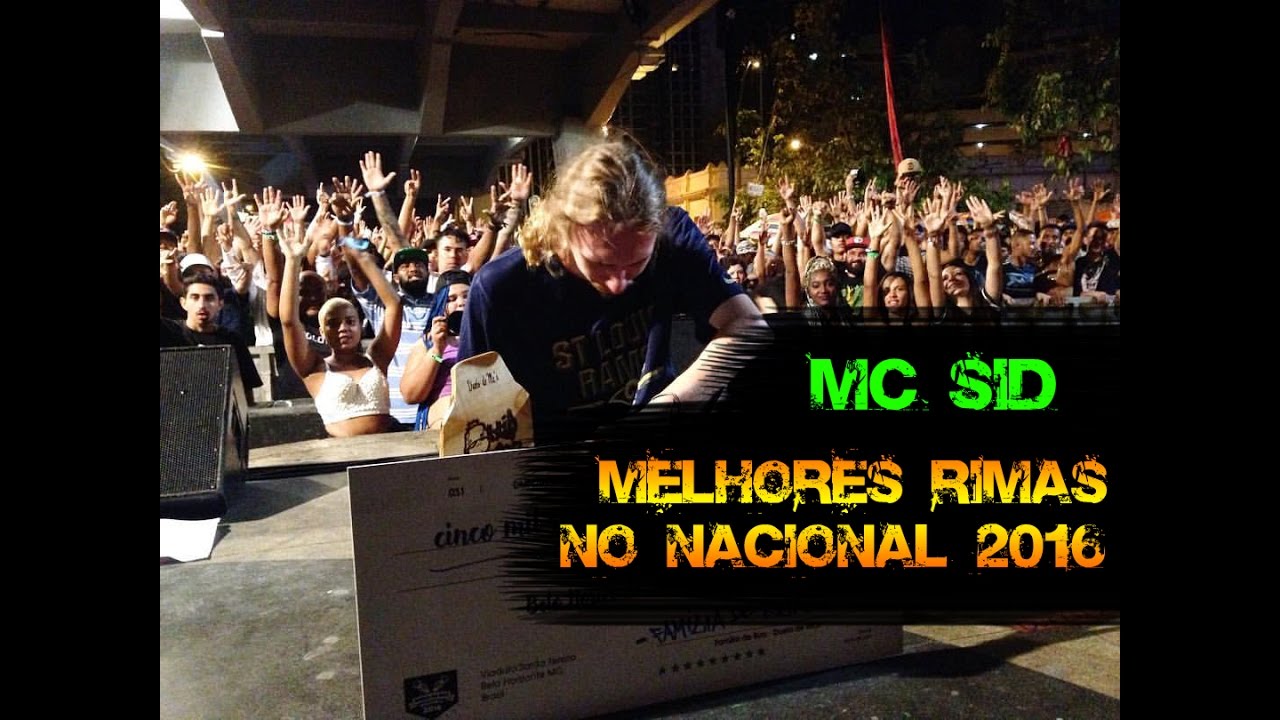 MC SID - MELHORES RIMAS NO NACIONAL 2016