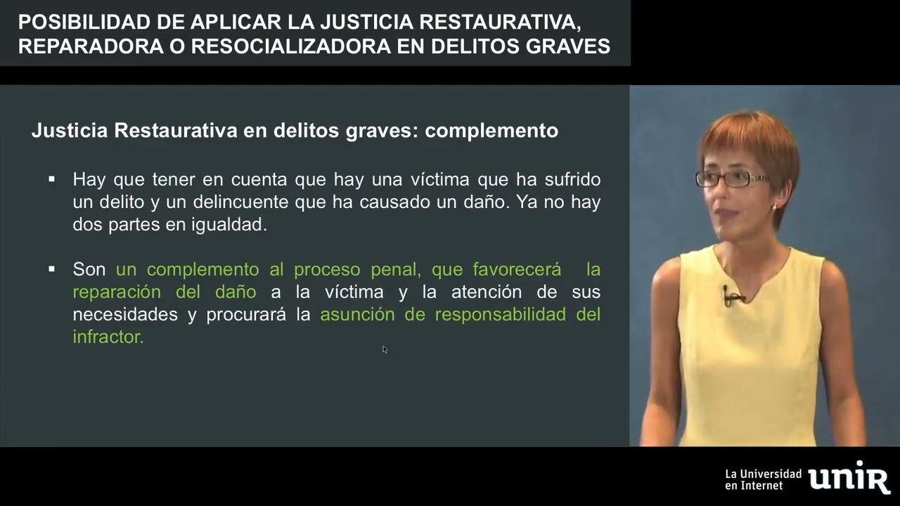 Posibilidad de aplicar la justicia restaurativa, reparadora o resocializadora en delitos graves UNIR